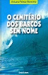 o cemitério dos Barcos sem Nome